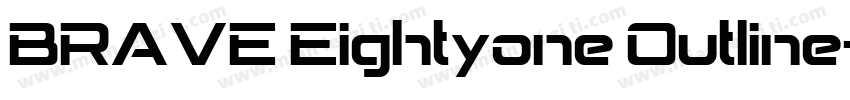 BRAVE Eightyone Outline字体转换
